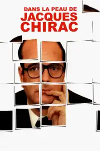 Poster : Dans la peau de Jacques Chirac