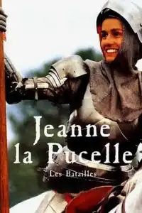 Jeanne la Pucelle I - Les Batailles