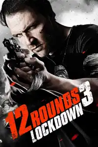 Poster : 12 Rounds 3: Lockdown