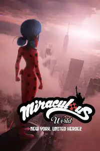 Miraculous World : New York, les héros unis