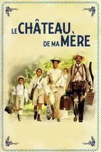 Poster : Le Château de ma mère