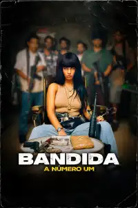 Poster : Bandida - A Número Um