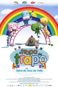 Poster : La Tropa de Trapo en la selva del arcoíris