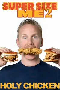 Poster : Super Size Me 2: Holy Chicken!