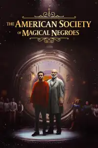 Poster : The American Society of Magical Negroes