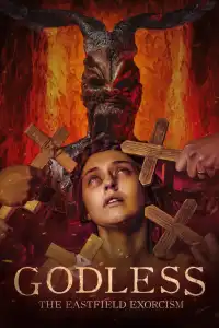 Poster : Godless: The Eastfield Exorcism