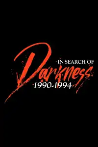 In Search of Darkness: 1990 - 1994