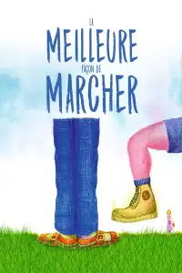 Poster : La Meilleure Façon de marcher