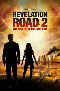 Poster : Revelation Road 2: The Sea of Glass and Fire