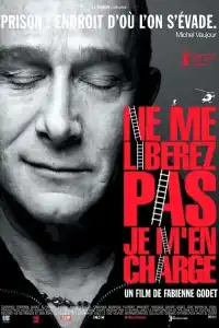 Poster : Ne me libérez pas je m'en charge