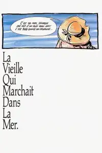 Poster : La Vieille qui marchait dans la mer