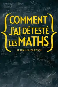 Poster : Comment j'ai détesté les maths