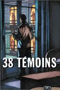 Poster : 38 témoins