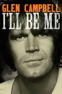 Poster : Glen Campbell: I'll Be Me