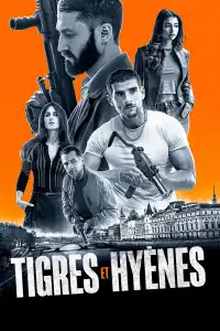 Poster : Tigres et Hyènes