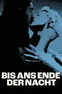 Poster : Bis ans Ende der Nacht