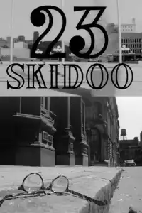 Poster : 23 Skidoo