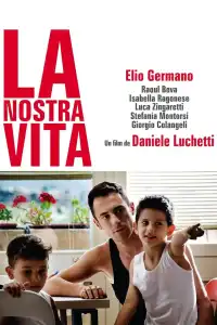 Poster : La nostra vita