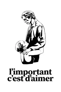 Poster : L'Important c'est d'aimer