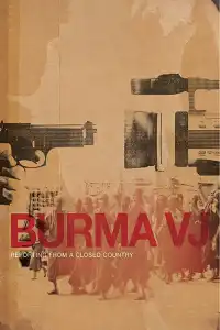 Poster : Burma VJ: Reporter i et lukket land