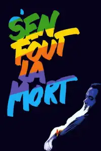 Poster : S'en fout la mort