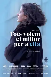 Poster : Tots volem el millor per a ella