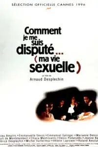 Comment je me suis disputé... (ma vie sexuelle)