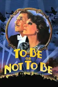 Poster : To Be or Not to Be