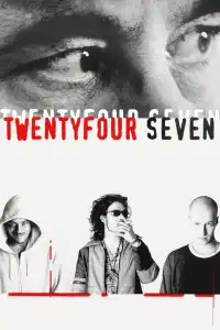 Poster : TwentyFourSeven