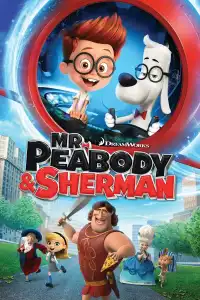 Poster : M. Peabody et Sherman : Les voyages dans le temps