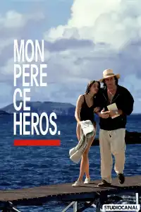 Poster : Mon père, ce héros