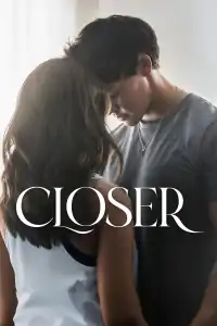 Closer