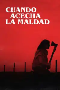 Poster : Cuando acecha la maldad