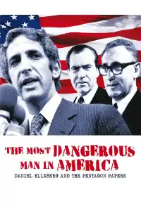 Poster : The Most Dangerous Man in America: Daniel Ellsberg and the Pentagon Papers