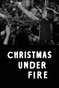 Poster : Christmas Under Fire