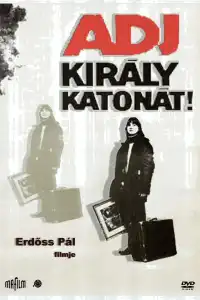 Poster : Adj király katonát