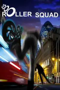 Poster : Roller Squad