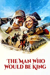 Affiche de L'homme qui voulut être roi