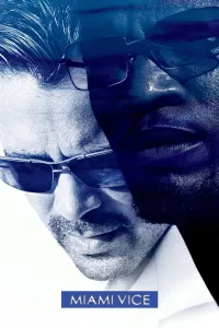 Affiche de Miami Vice : Deux Flics à Miami