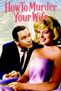 Affiche de Comment tuer votre femme