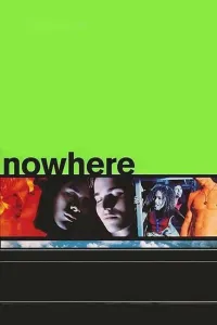 Affiche de Nowhere