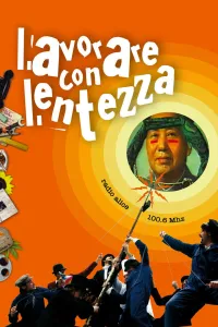 Affiche de Lavorare con lentezza