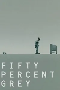 Affiche de Fifty Percent Grey