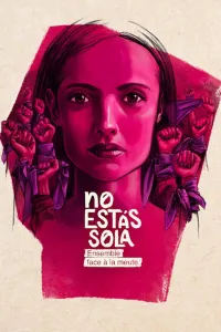 Affiche de No estás sola : Ensemble face à la meute