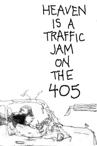 Affiche de Heaven Is a Traffic Jam on the 405