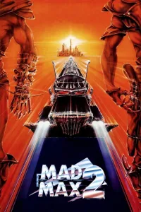 Affiche de Mad Max 2 : Le Défi