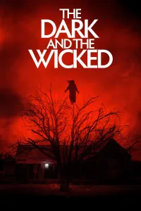 Affiche de The Dark and the Wicked