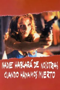 Affiche de Personne Ne Parlera De Nous Quand Nous Serons Mortes