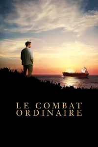 Affiche de Le Combat ordinaire
