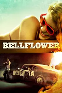 Affiche de Bellflower
